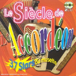 Collection 2 CD : Le Siècle de l'accordéon Other music genres