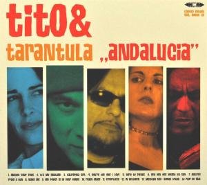 Tito & Tarantula - Andalucia Pop