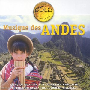 Série Gold : Musique des andes (2 CD) cd