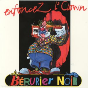 Enfoncez l'clown - Edition remasterisé digipack cd