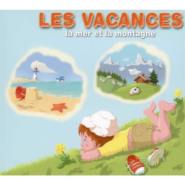 Les Vacances - Explique moi la mer et la montagne cd