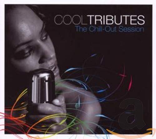 Cool Tribute Chill Out Session Dance & Electronic