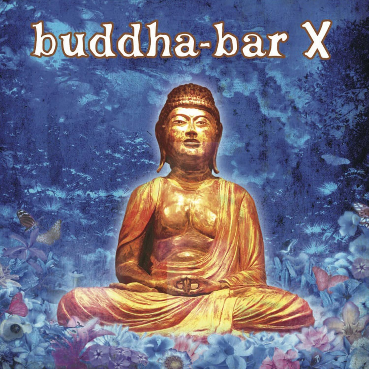 Buddha-Bar X Dance & Electronic