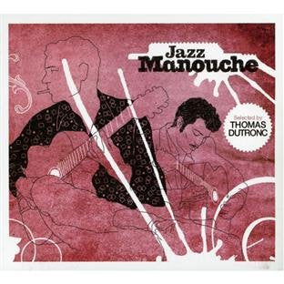 Jazz Manouche-Gipsy Jazz Selected By Thomas Dutr Music