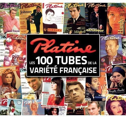 Various Artists - Platine 100 Tubes De La Chanson Fr Music
