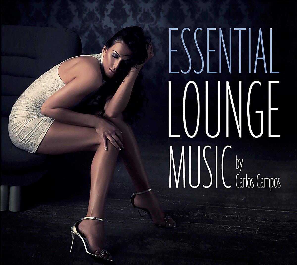 Essential Lounge Music Dance & Electronic