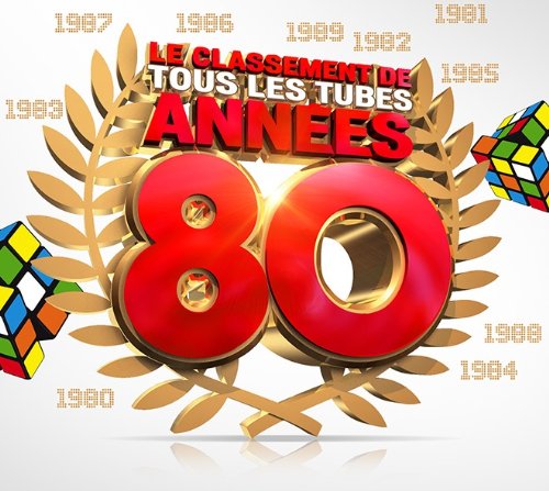 Le Classement de Tous Les Tubes Annees 80-2014 cd