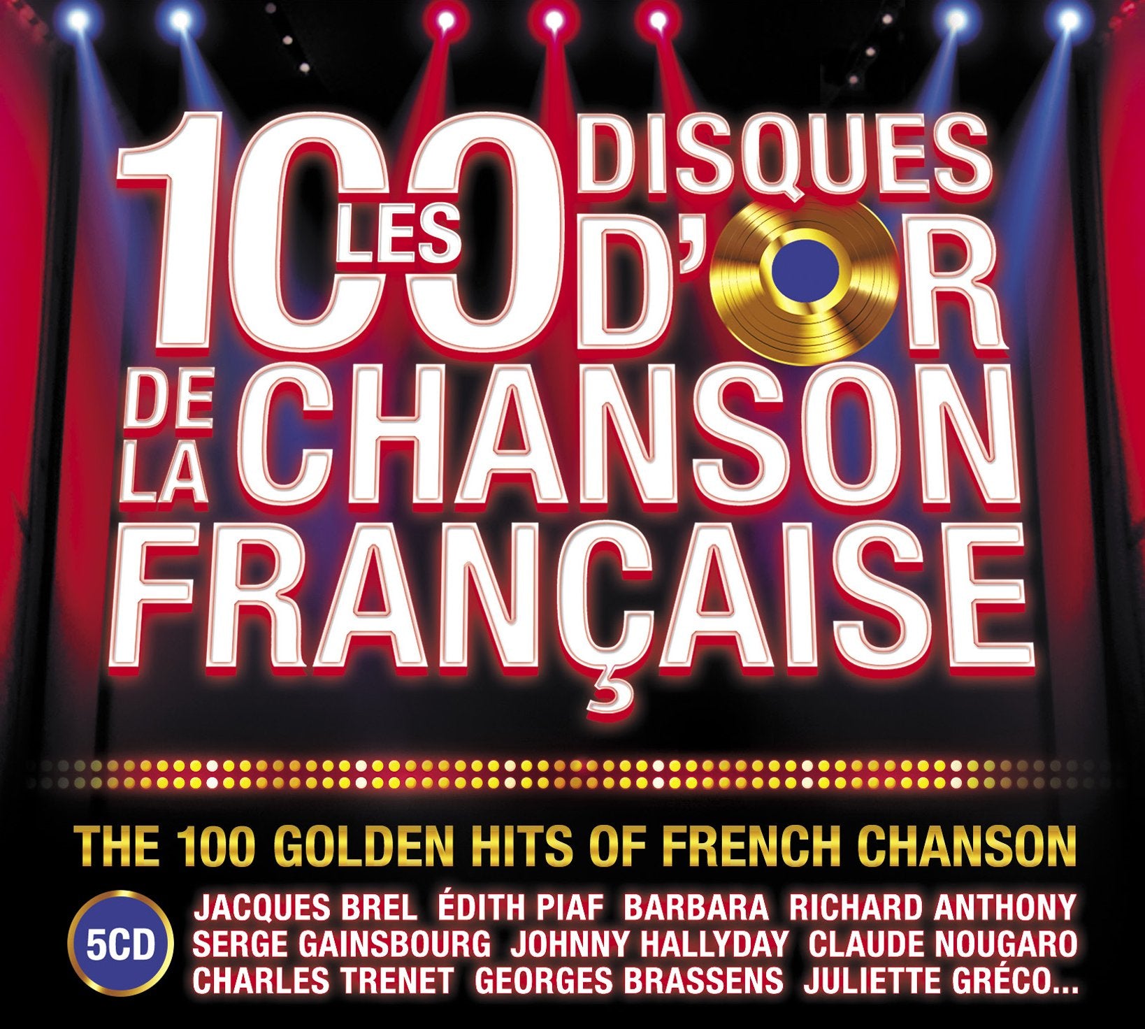 The 100 Golden Hits Of French Chanson Pop