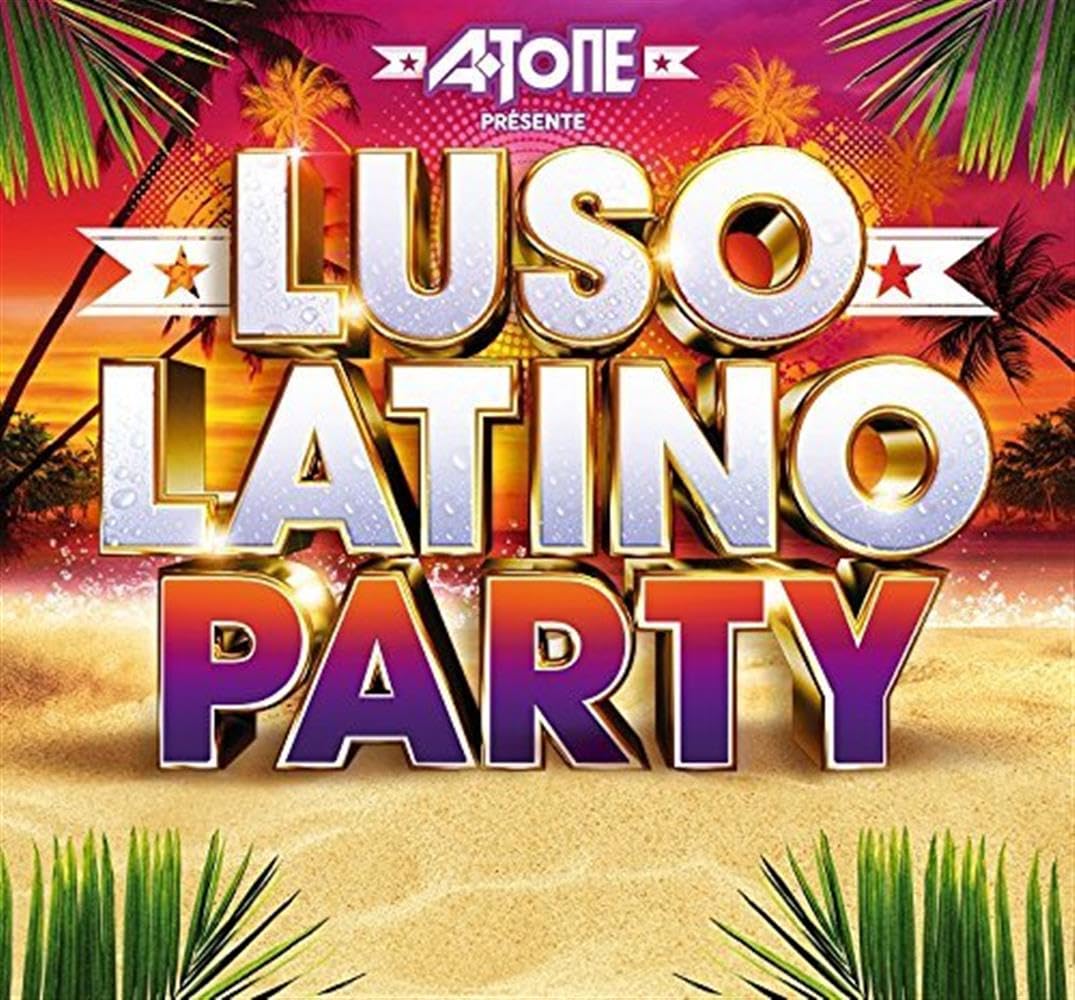 DJ a-Tone Pres. Luso Latino Party Pop