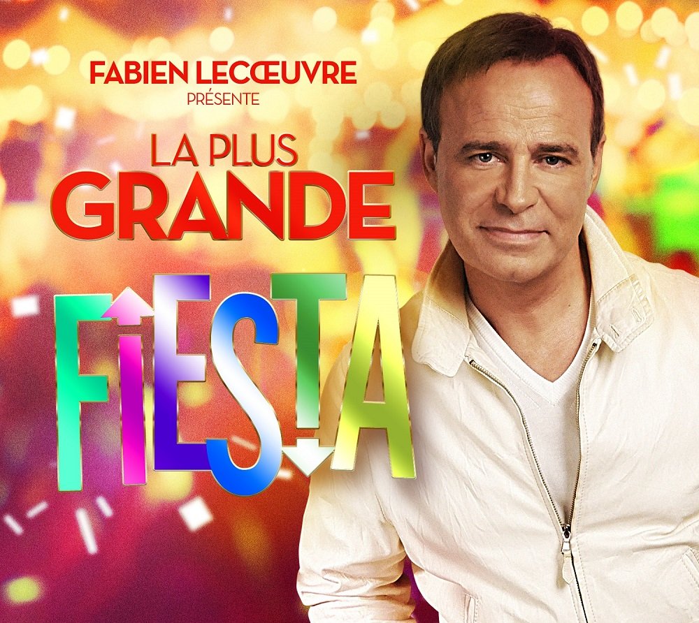 Fabien Lecoeuvre Présente la Plus Grande Fiesta cd
