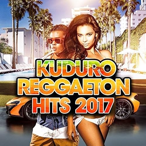 Kuduro Reggaeton Hits 2017 cd