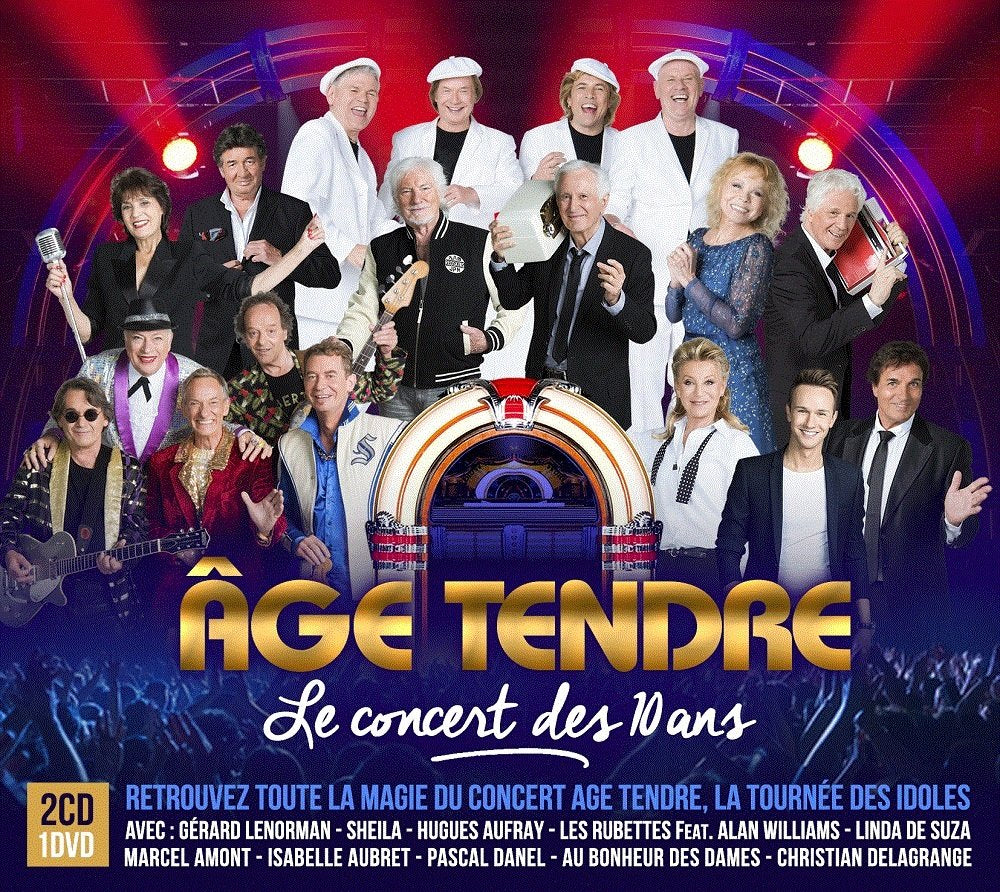Âge Tendre – le Concert des 10 Ans cd