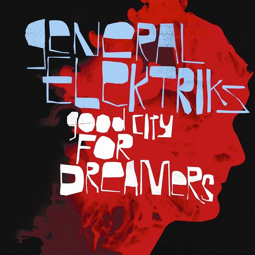 Product Image: Good City For Dreamers