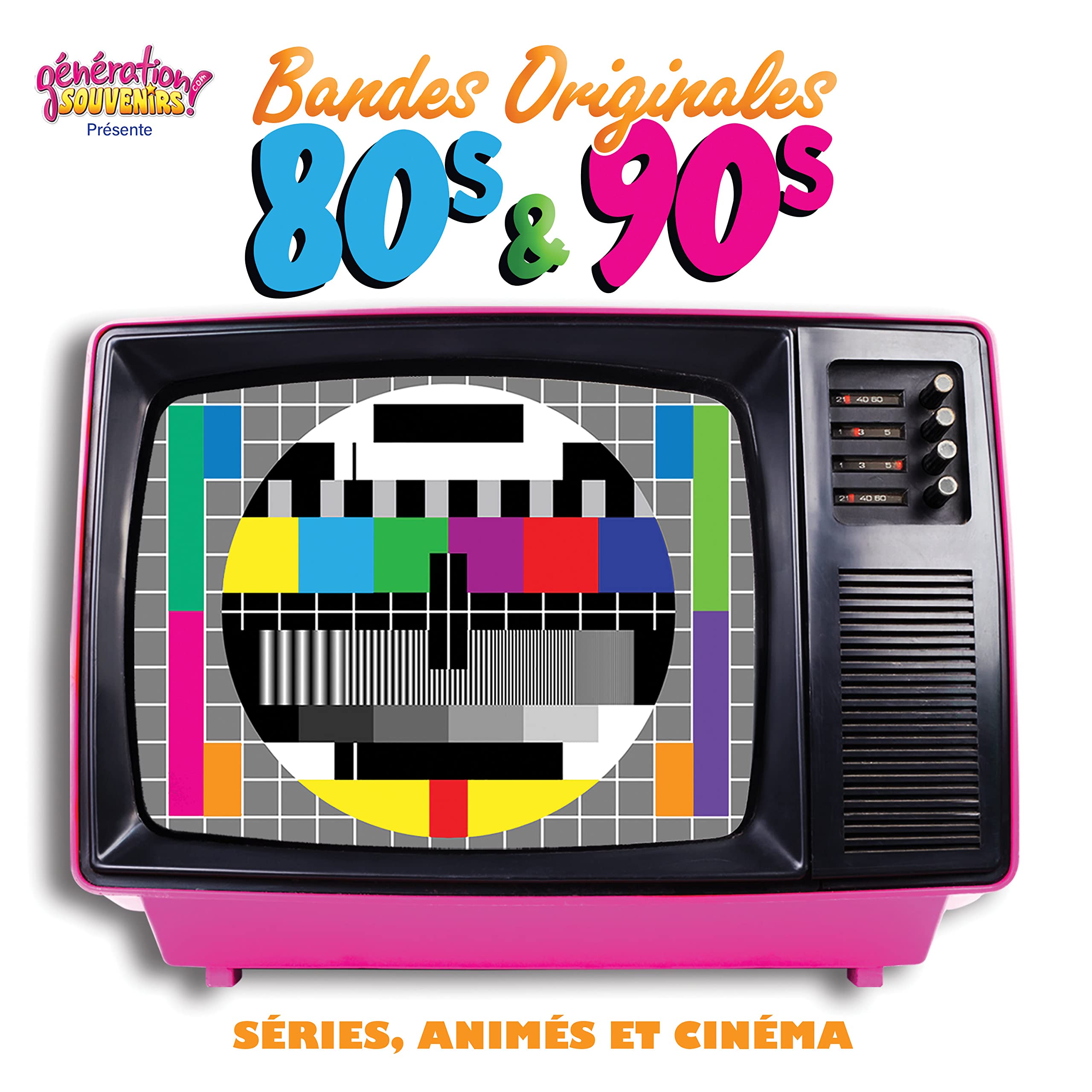 Generation Souvenirs Présente : Bandes Originales 80'S & 90'S TV, Animes, Cinema cd