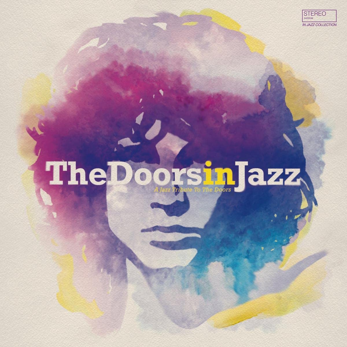 The Doors in Jazz - A Jazz Tribute To The Doors Rock