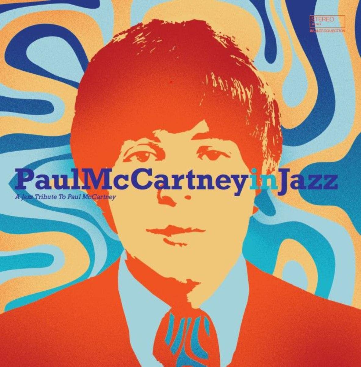 Paul Mccartney in Jazz - a Jazz Tribute to Paul Mccartn Rock