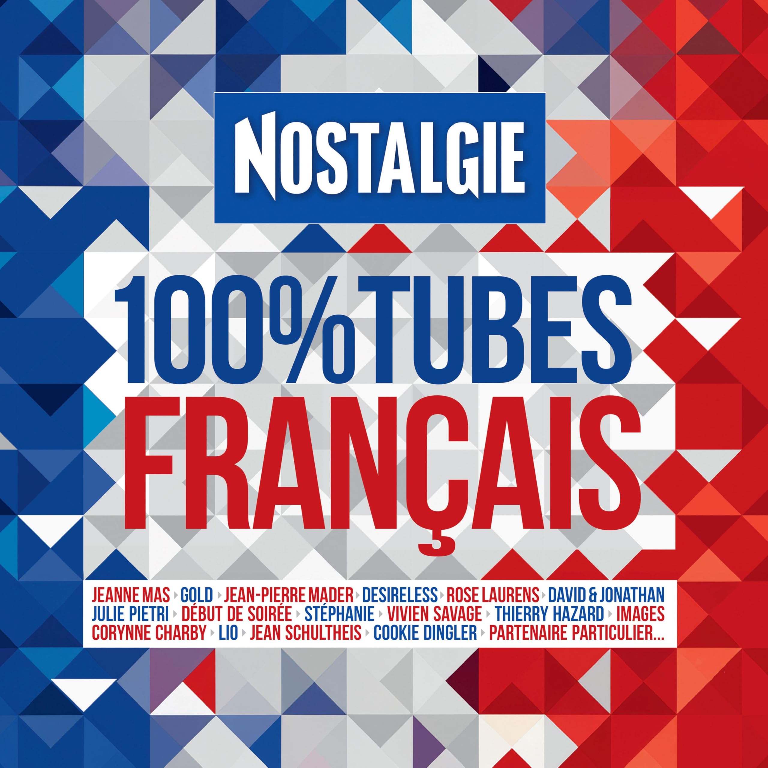 Nostalgie 100% Tubes Français cd