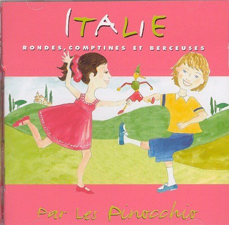 Pinocchio (Les) - Italie Rondes Comptines Et Ber Children & Young People