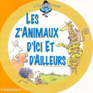 Les Z'animaux D'ici Et Ailleur Music