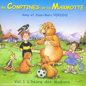 Les Comptines De La Marmotte Vol 1 L'heure Des Mamans cd