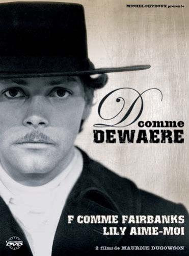 Coffret patrice dewaere : lily aime moi ; f comme fairbanks Films