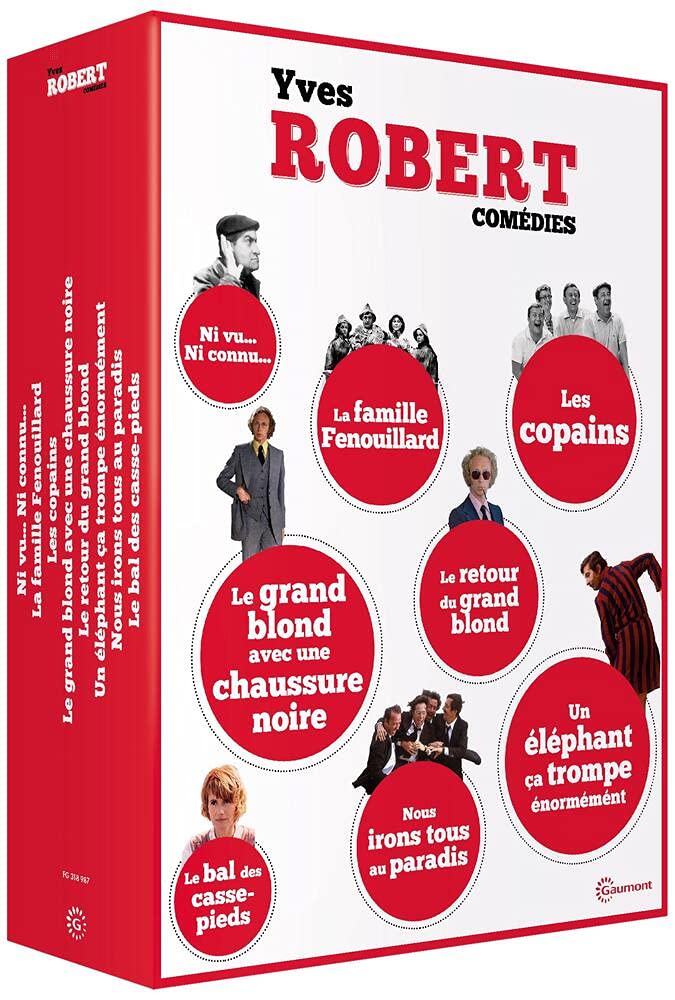 Yves Robert Comédies : Ni vu... ni connu... + La famille Fenouillard + Les copains + Le grand blond avec une chaussure noire + Le retour du grand blond + Le bal des casse-pieds + Nous irons tous au Paradis + Un éléphant ça trompe énormément dvd