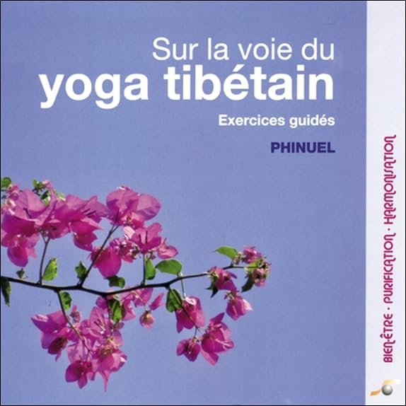 Sur la Voie du Yoga Tibétain Lifestyle