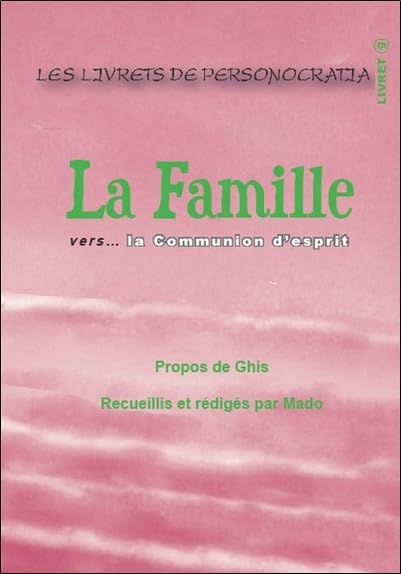 La Famille vers... la Communion d'esprit - Livret 9 book