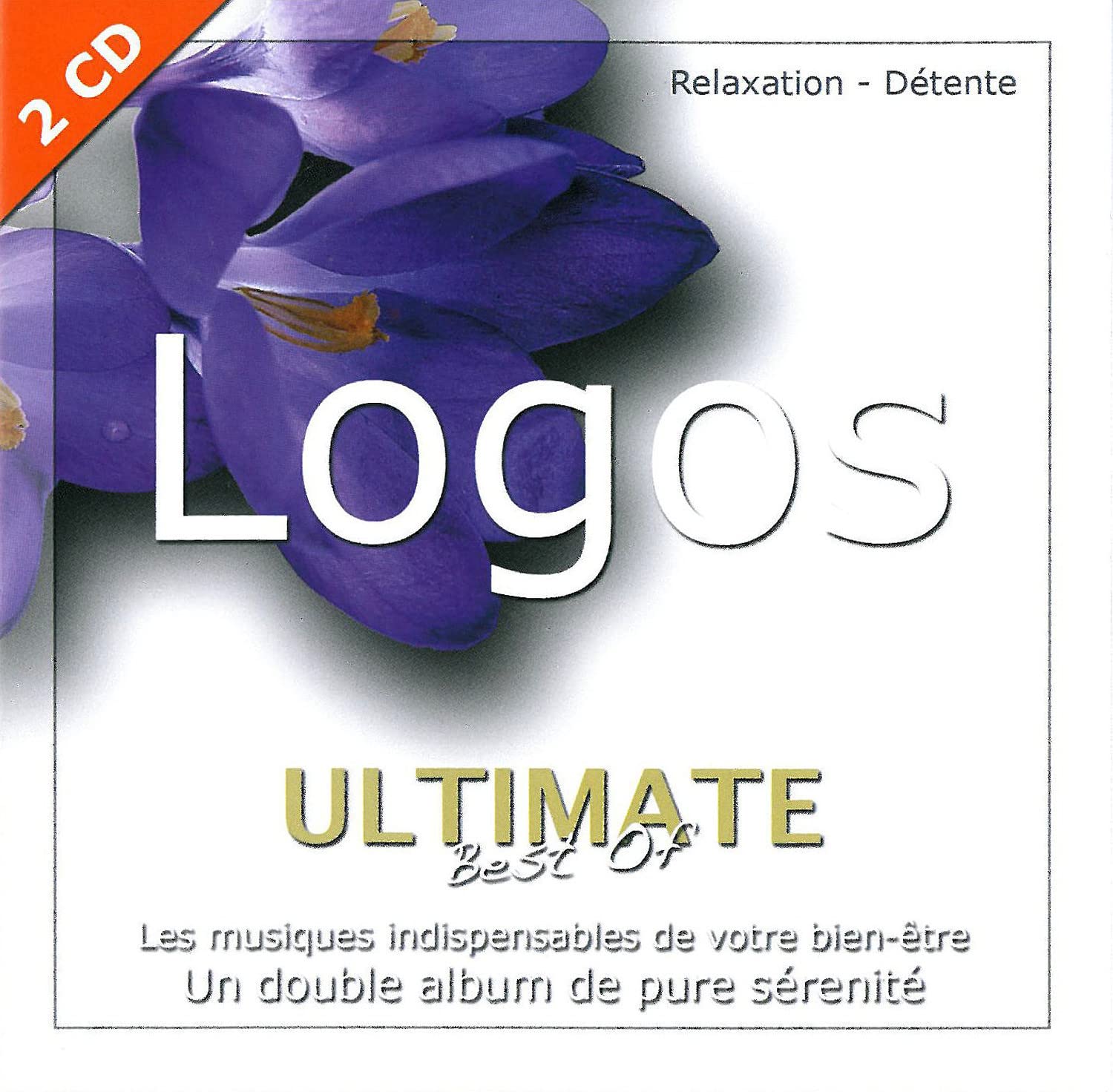 Ultimate Best of, 2 Audio-CDs: Relaxation - Détente. Le musiques indispensables de votre bien-etre. Un double album de pure sérenité Religion & Esotericism