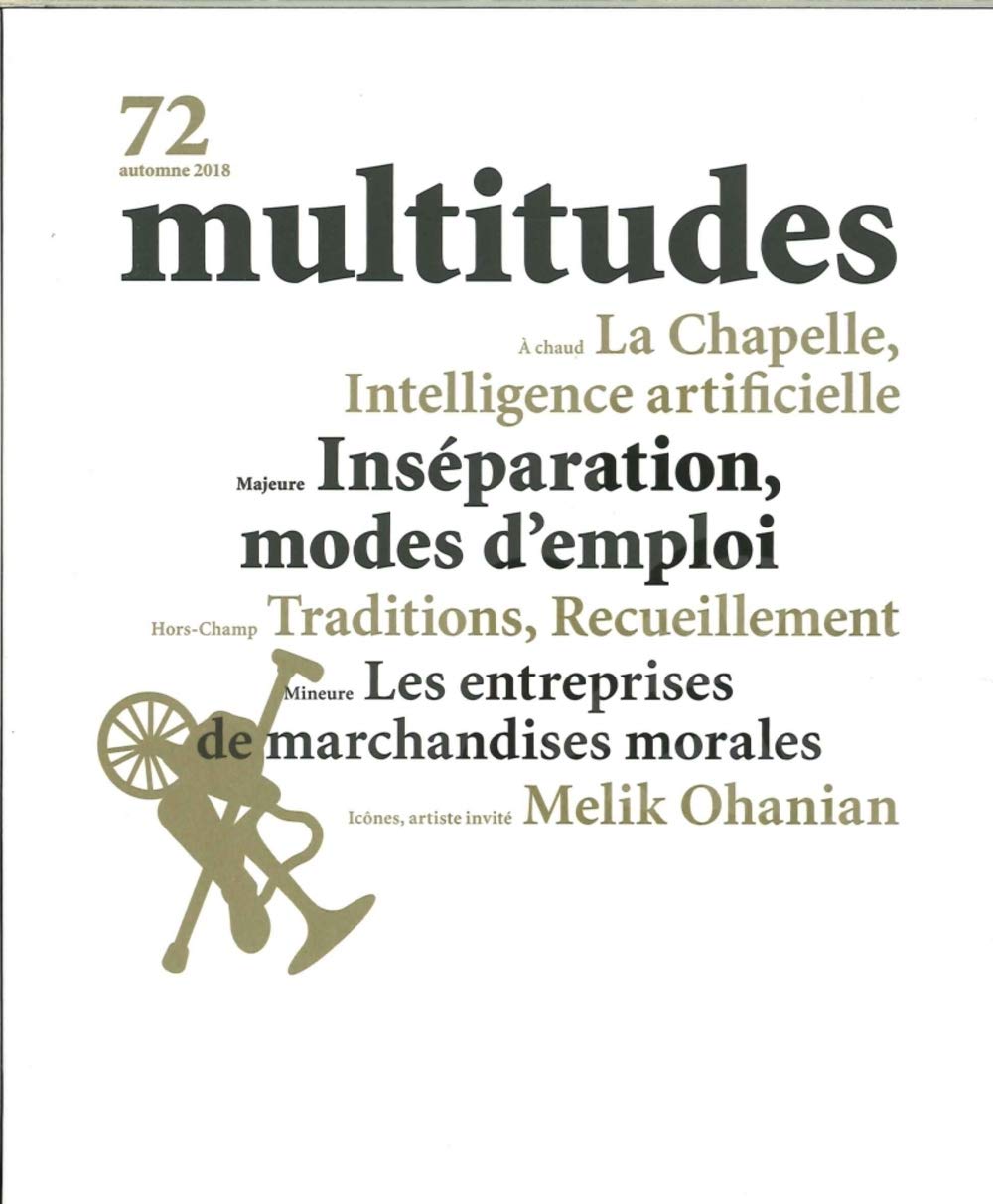 Product Image: Multitudes N 72 Inseparation Modes d'Emploi - Automne 2018