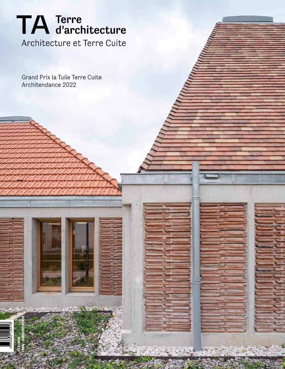 Terre d’architecture 17 Architecture et Terre Cuite - Juin 2023 book