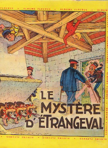 Le mystère d'Etrangeval - Les aventures de fripounet et marisette book