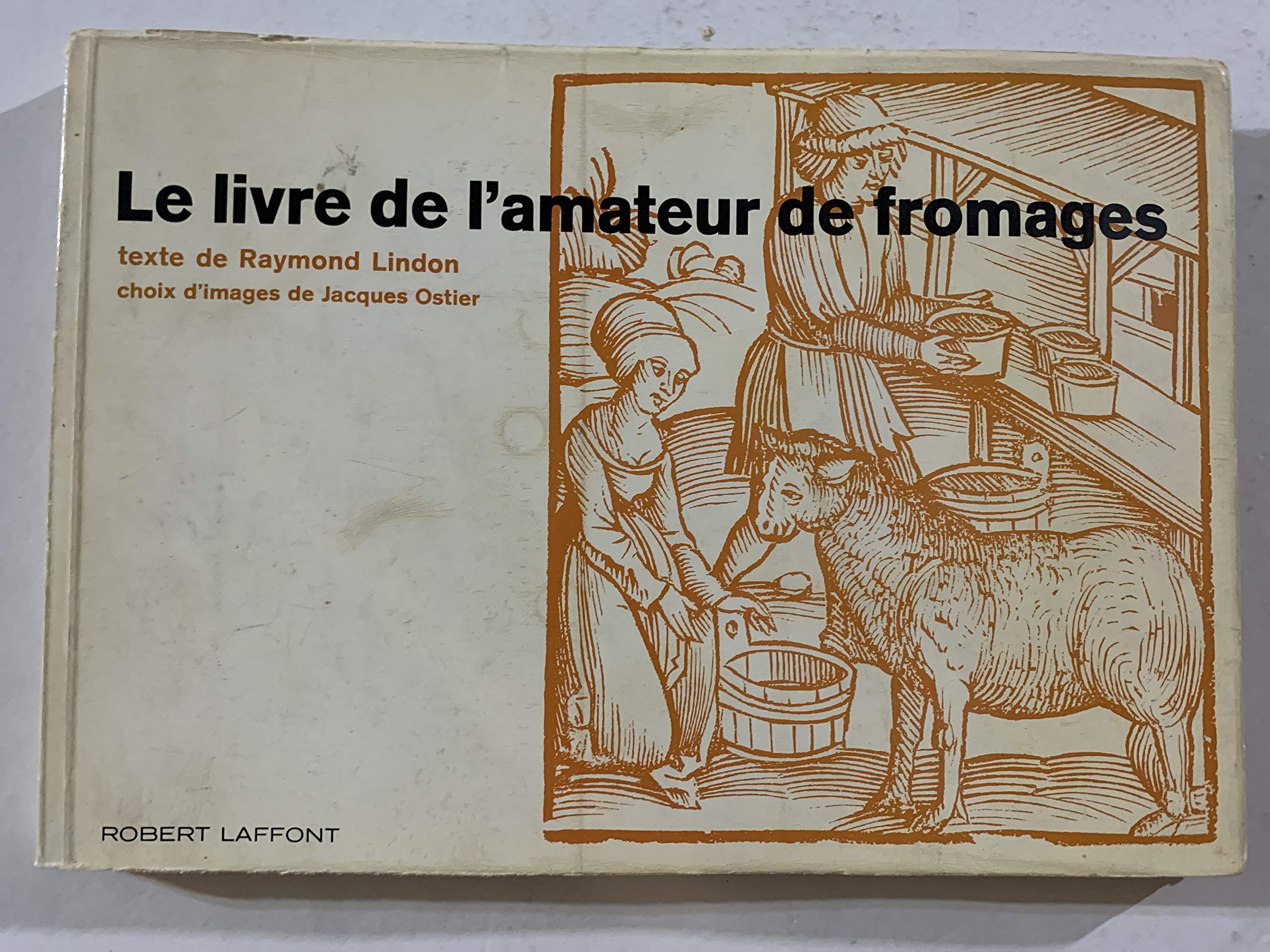Le livre de l'amateur de fromages book