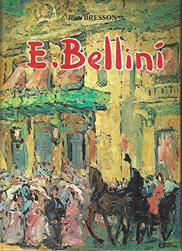 Emmanuel Bellini : L'homme, l'oeuvre book
