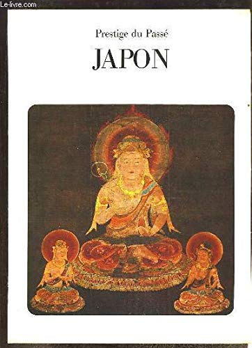 Japon. Prestige du Passé. book
