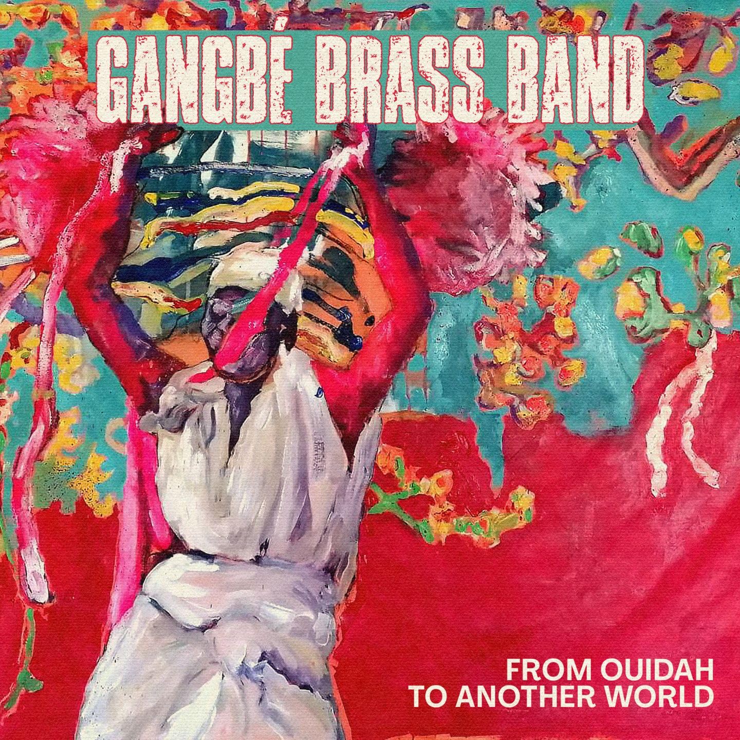 FROM OUIDAH TO ANOTHER WORLD cd
