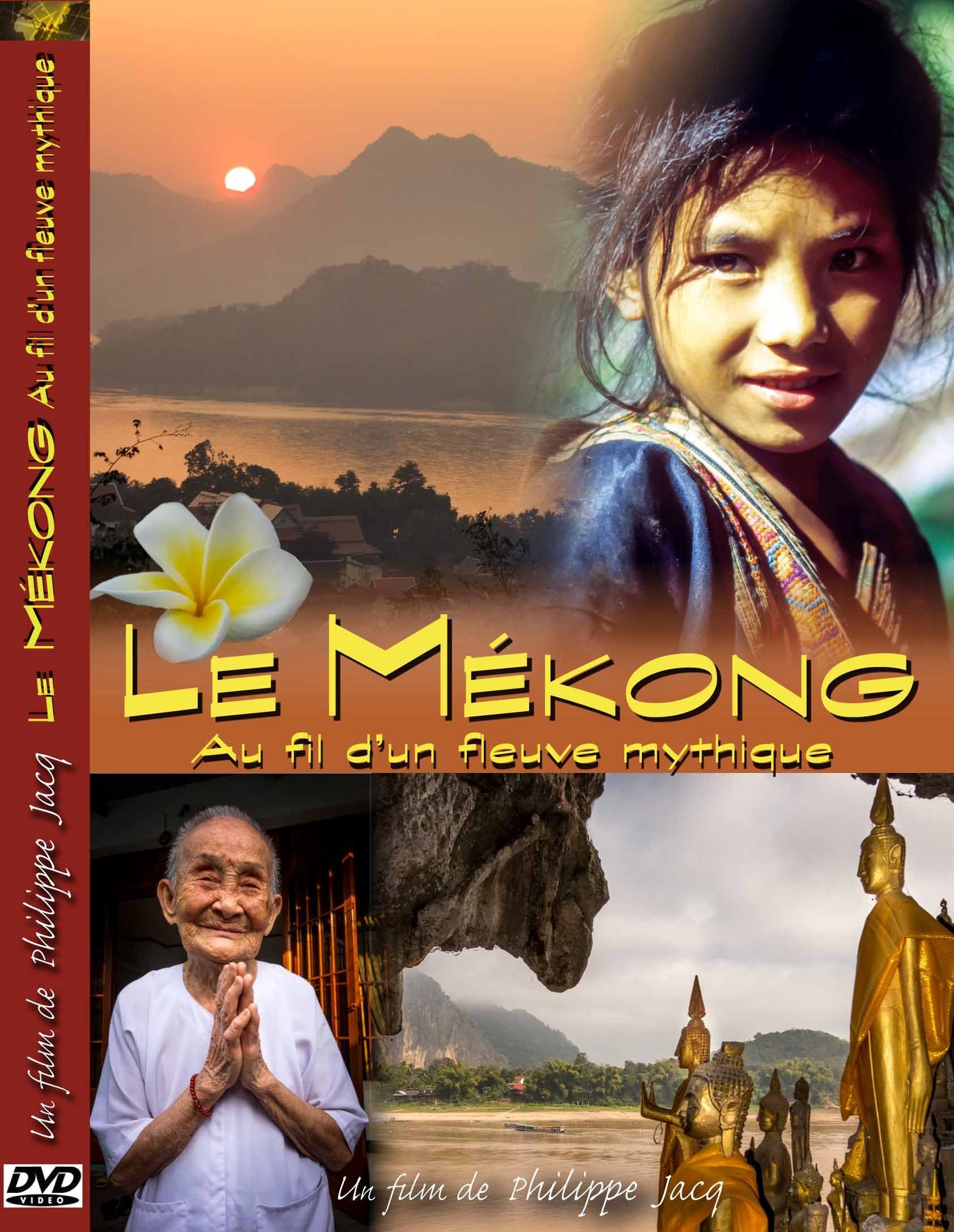 Le Mékong, au fil d'un fleuve mythique dvd