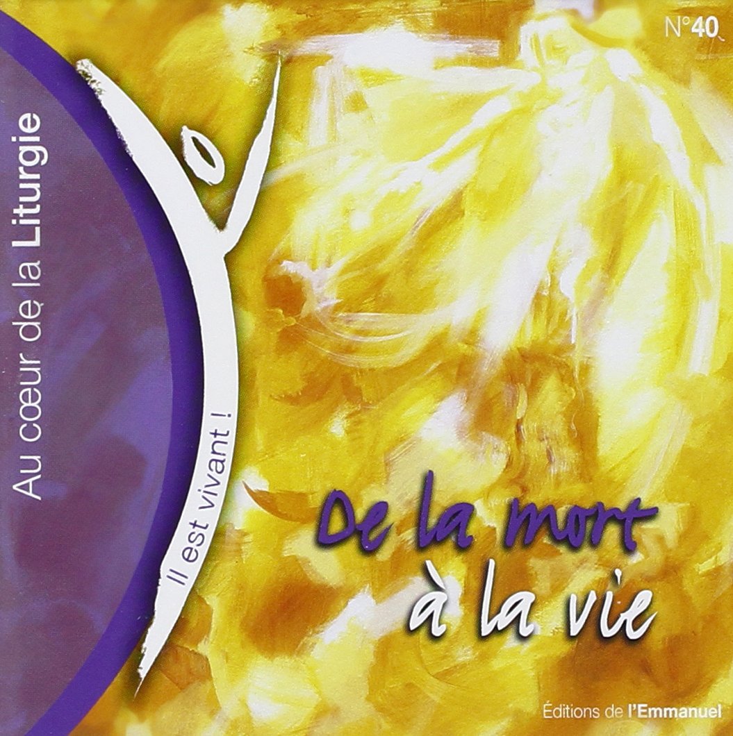Il Est Vivant - CD 40 - de la Mort a la Vie Religion & Esotericism