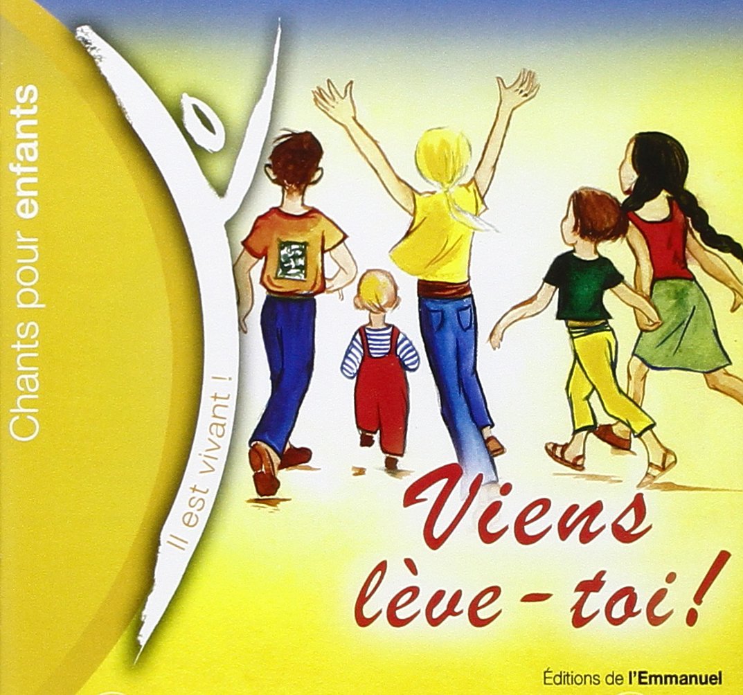 Chanter Dieu avec les Enfants : Viens Leve-Toi ! - CD Books