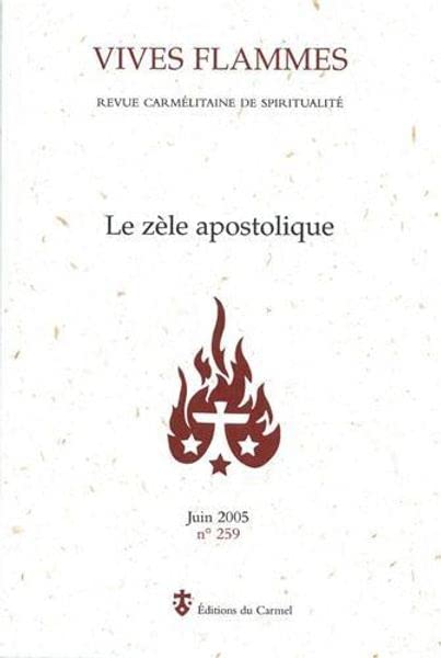 Le zèle apostolique: Juin 2005 n°259 Religion & Esotericism