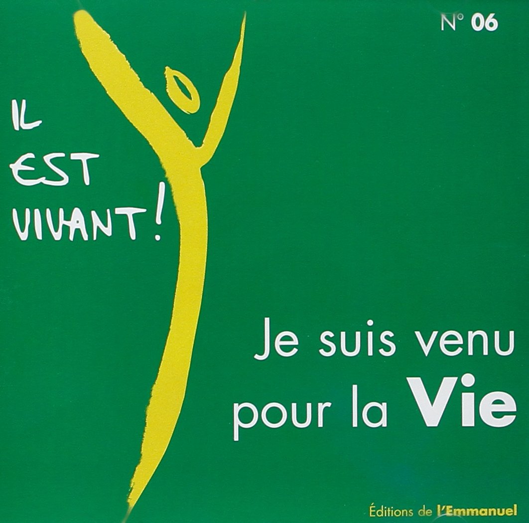Il est vivant - CD 06 - je suis venu pour la vie Books