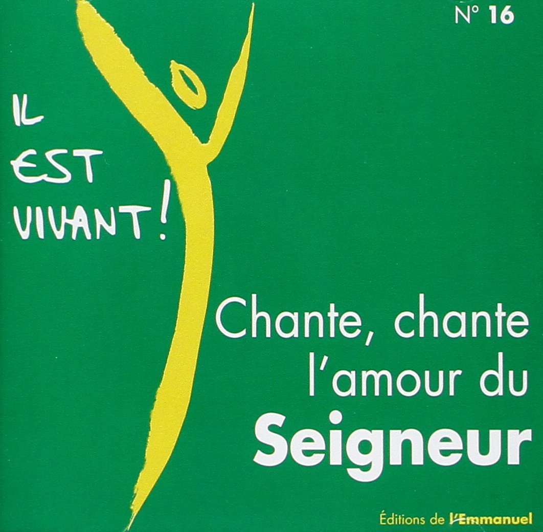 Il est vivant - CD 16 - chante chante l amour du seigneur Books
