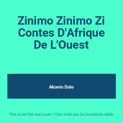 Contes D'afrique De L'ouest, Zinimo Zinimo Zi a Pa Children & Young People