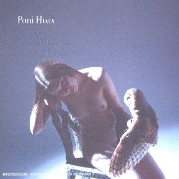 Product Image: Poni Hoax