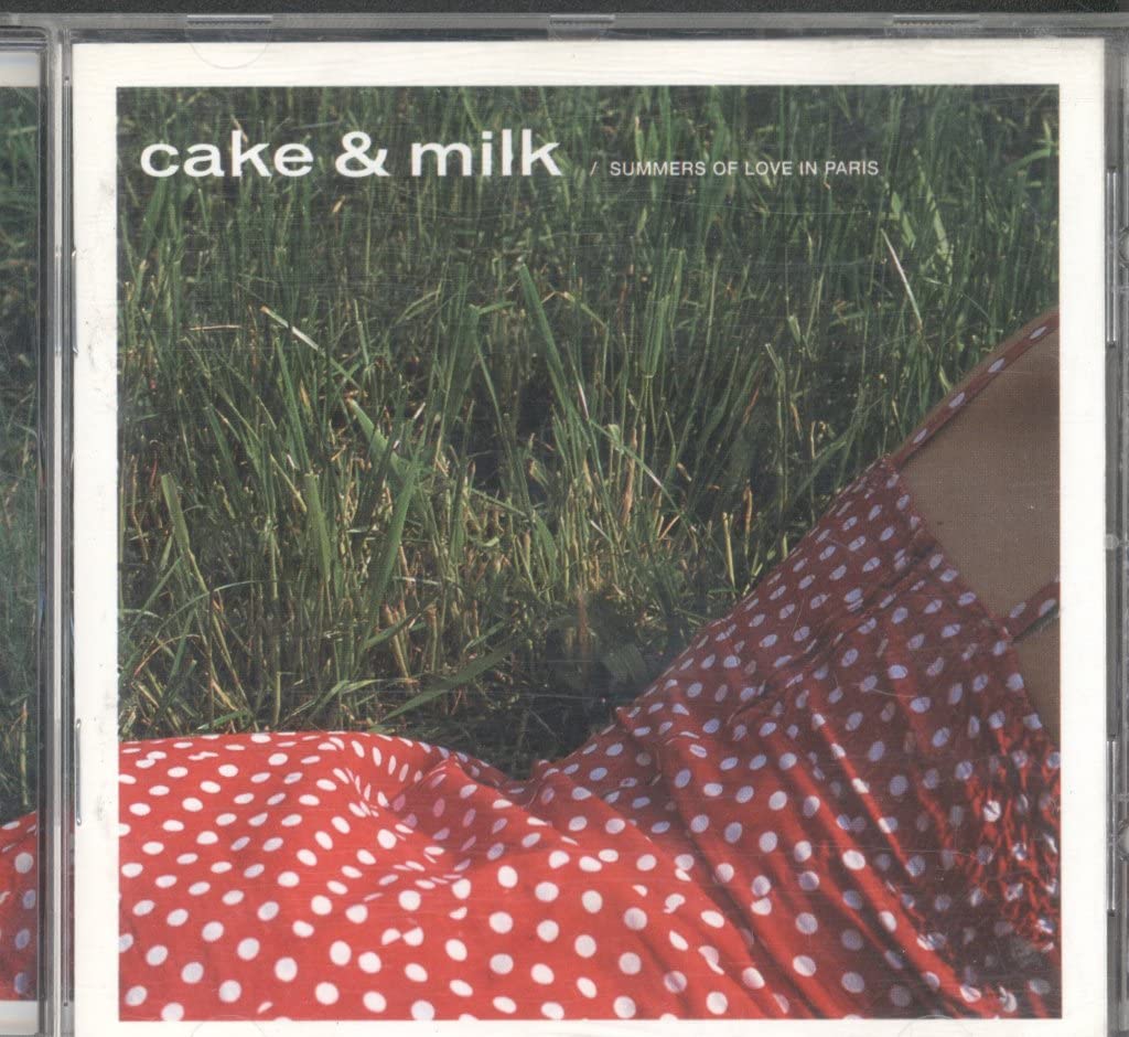Cake & Milk - Summers of Love in Paris Pop