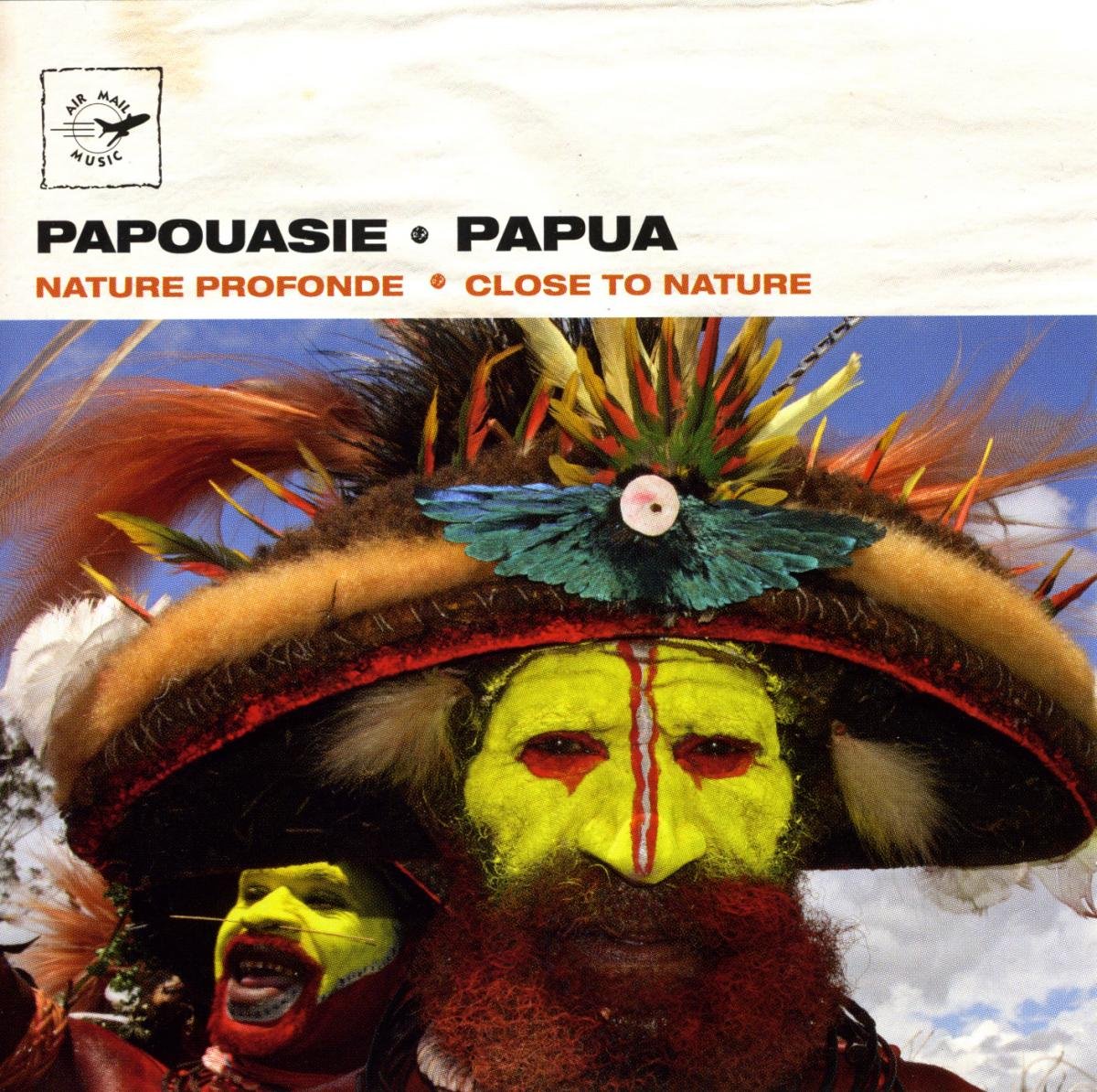 Papouasie-Papua/Nature Profonde-Close to Nature Pop
