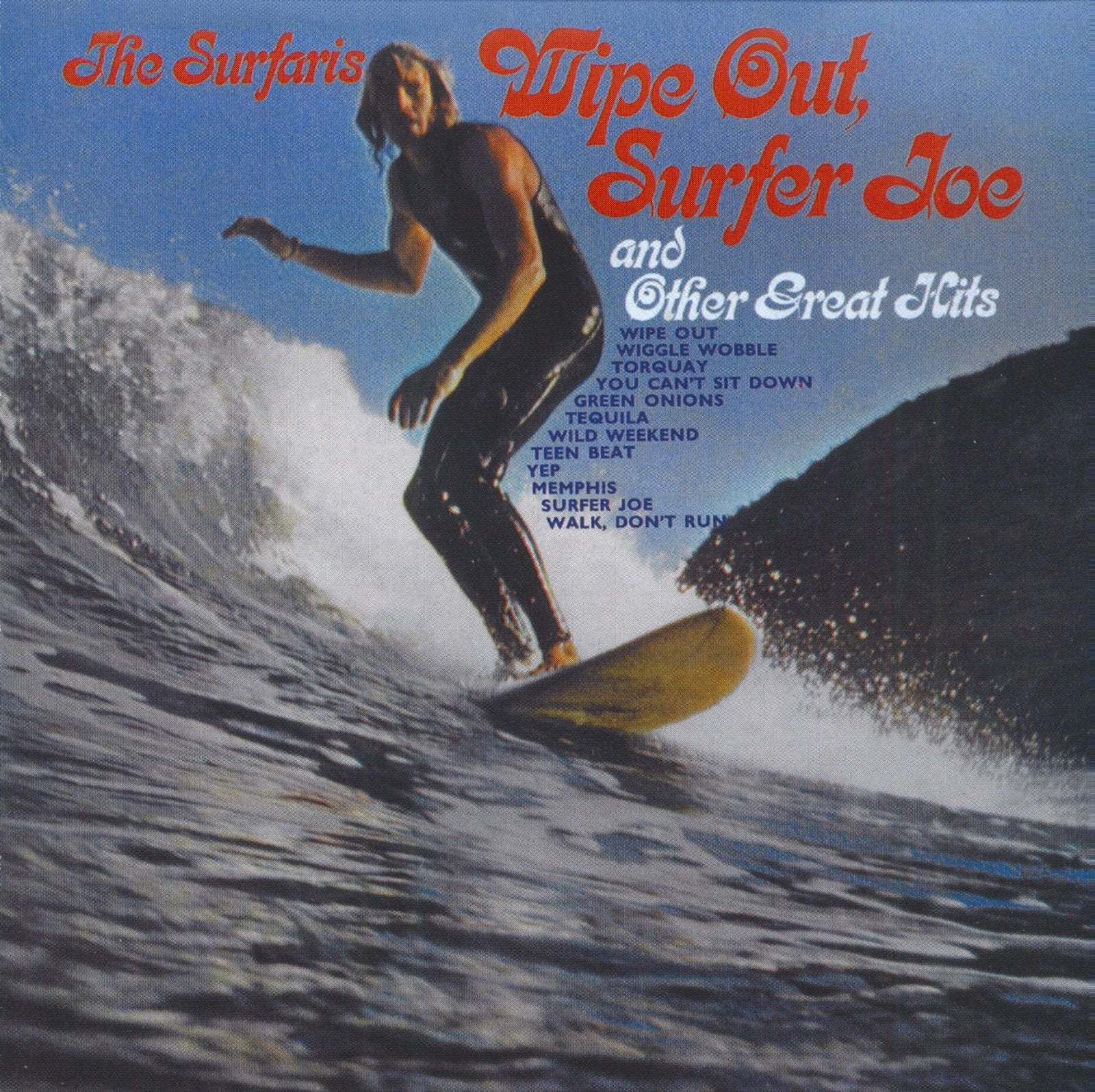 Wipe Out,Surfer Joe and Other Great Hits Rock