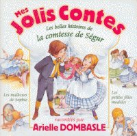 Jolis Contes La Comtesse De Segur par Arielle Dombasle Music for Children