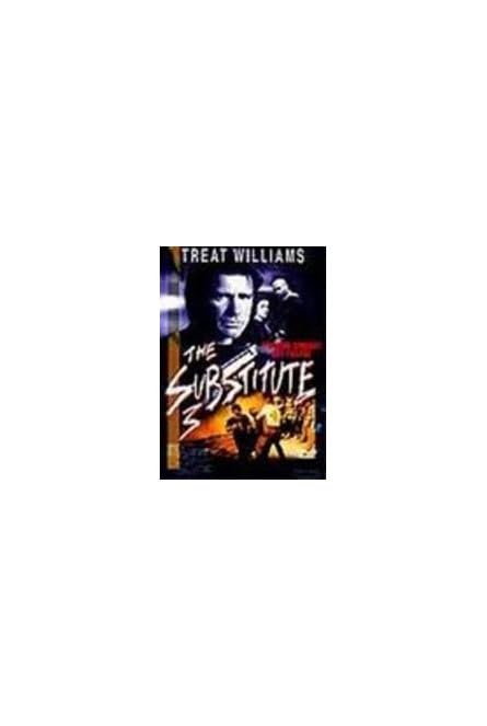 The Substitute 3 Movies