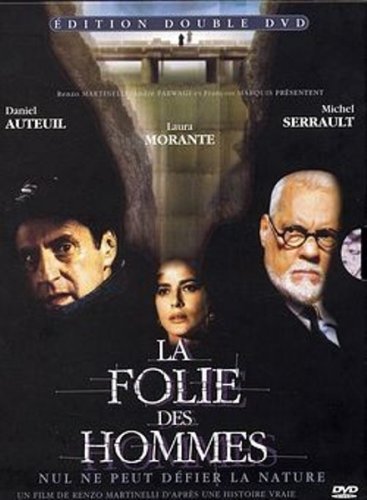 La folie des hommes Films